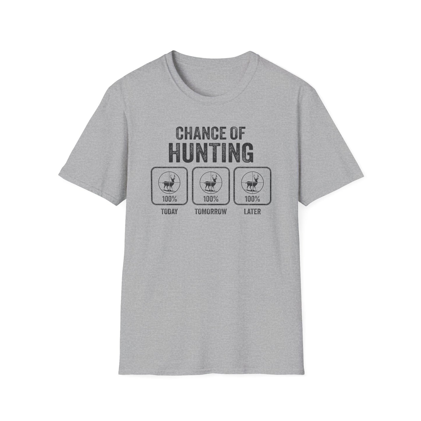 Chance of Hunting T-Shirt