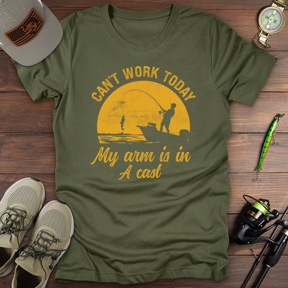 Can't Work Today T-Shirt