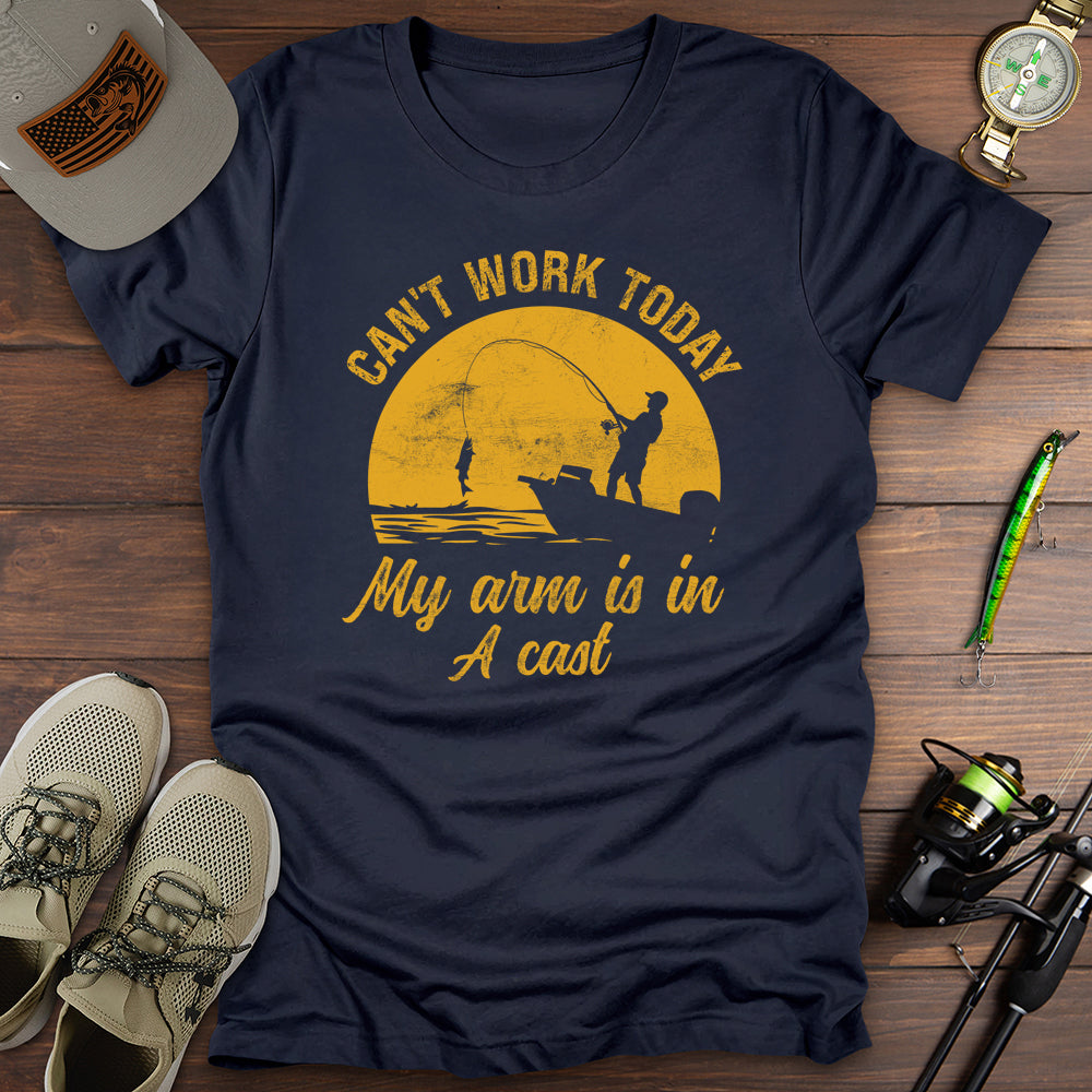 Can't Work Today T-Shirt