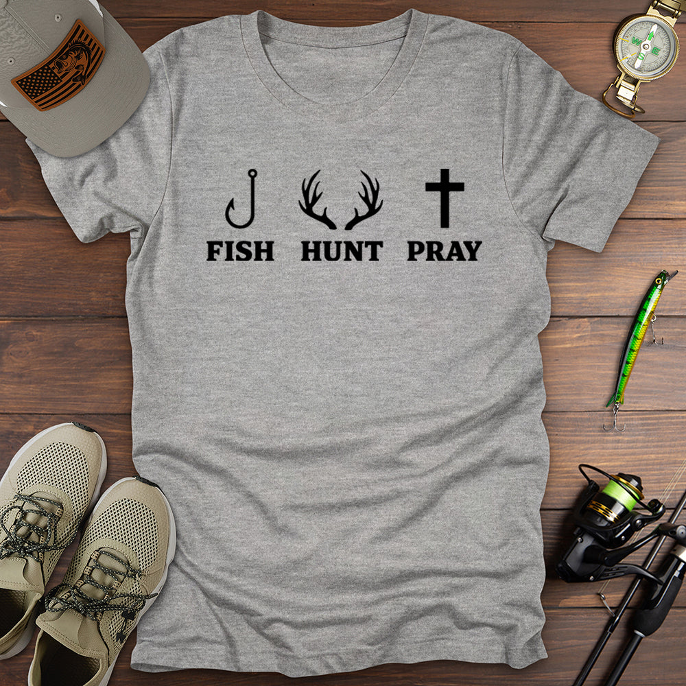 Fish Hunt Pray T-Shirt