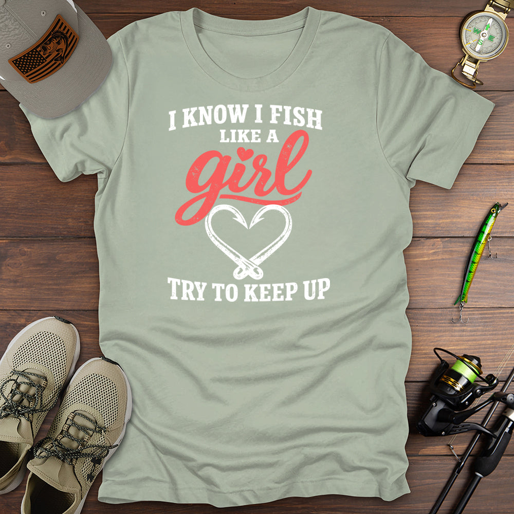 Fish Like A Girl T-Shirt