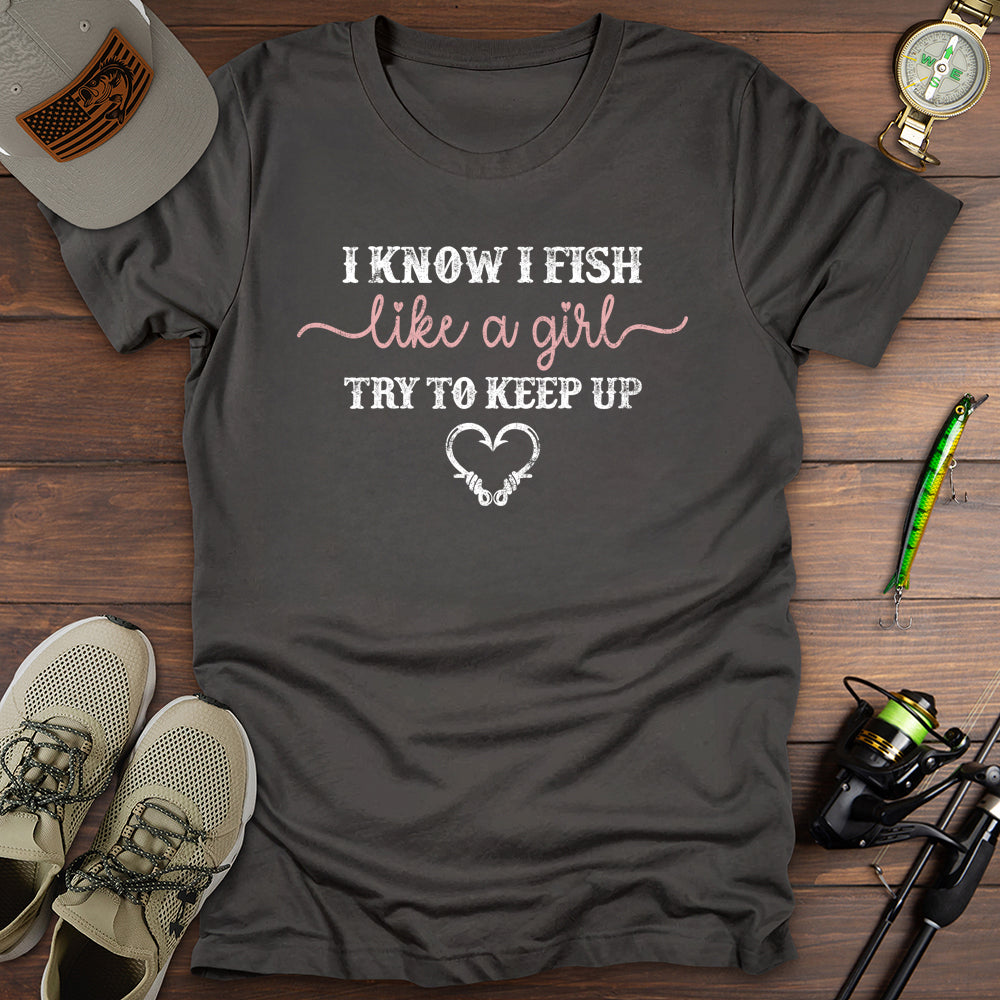 Fish Like A Girl T-Shirt