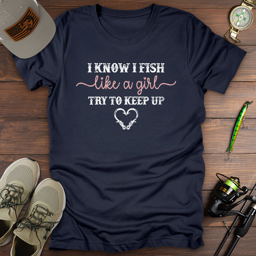 Fish Like A Girl T-Shirt