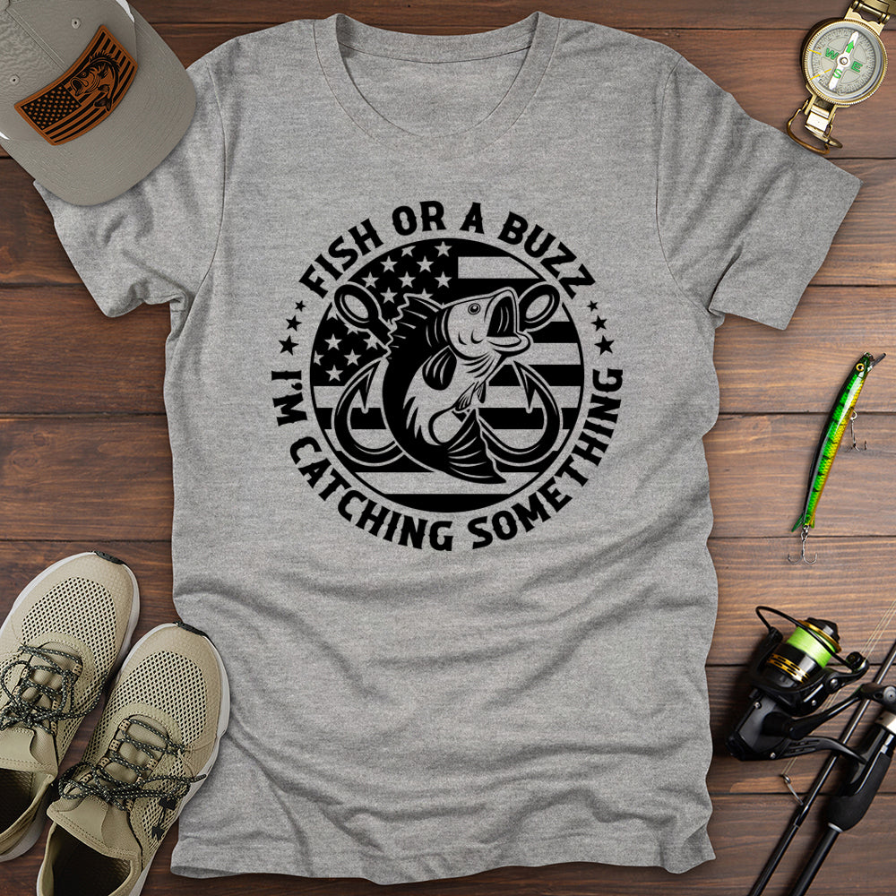 Fish or Buzz Fishing T-Shirt
