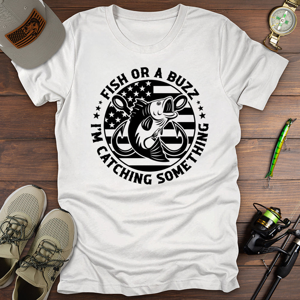 Fish or Buzz Fishing T-Shirt