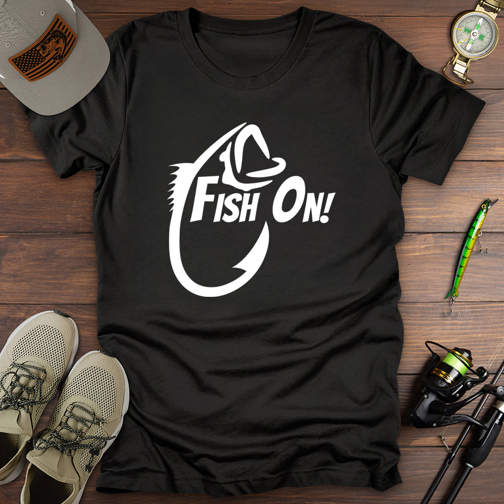 Fish On! T-Shirt