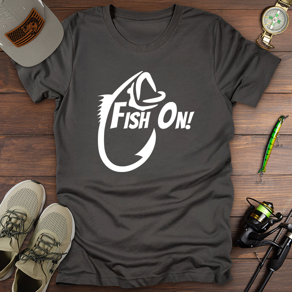 Fish On! T-Shirt