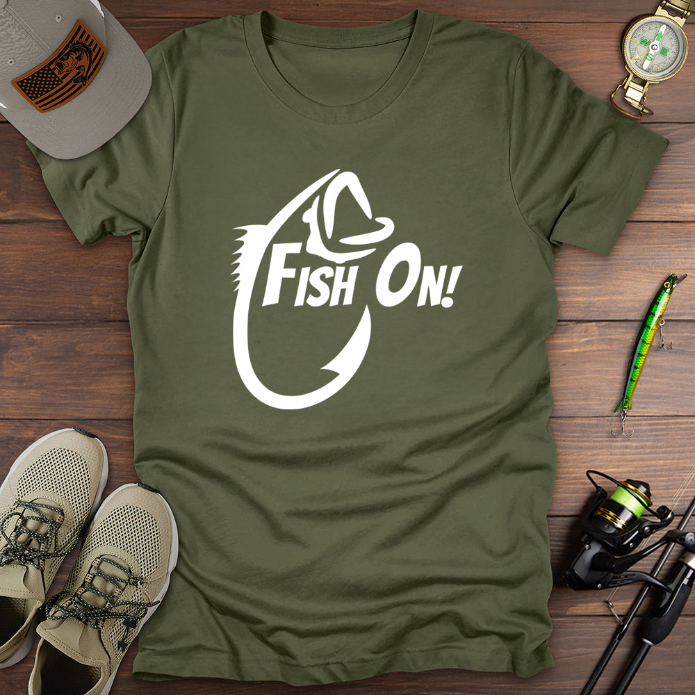 Fish On! T-Shirt