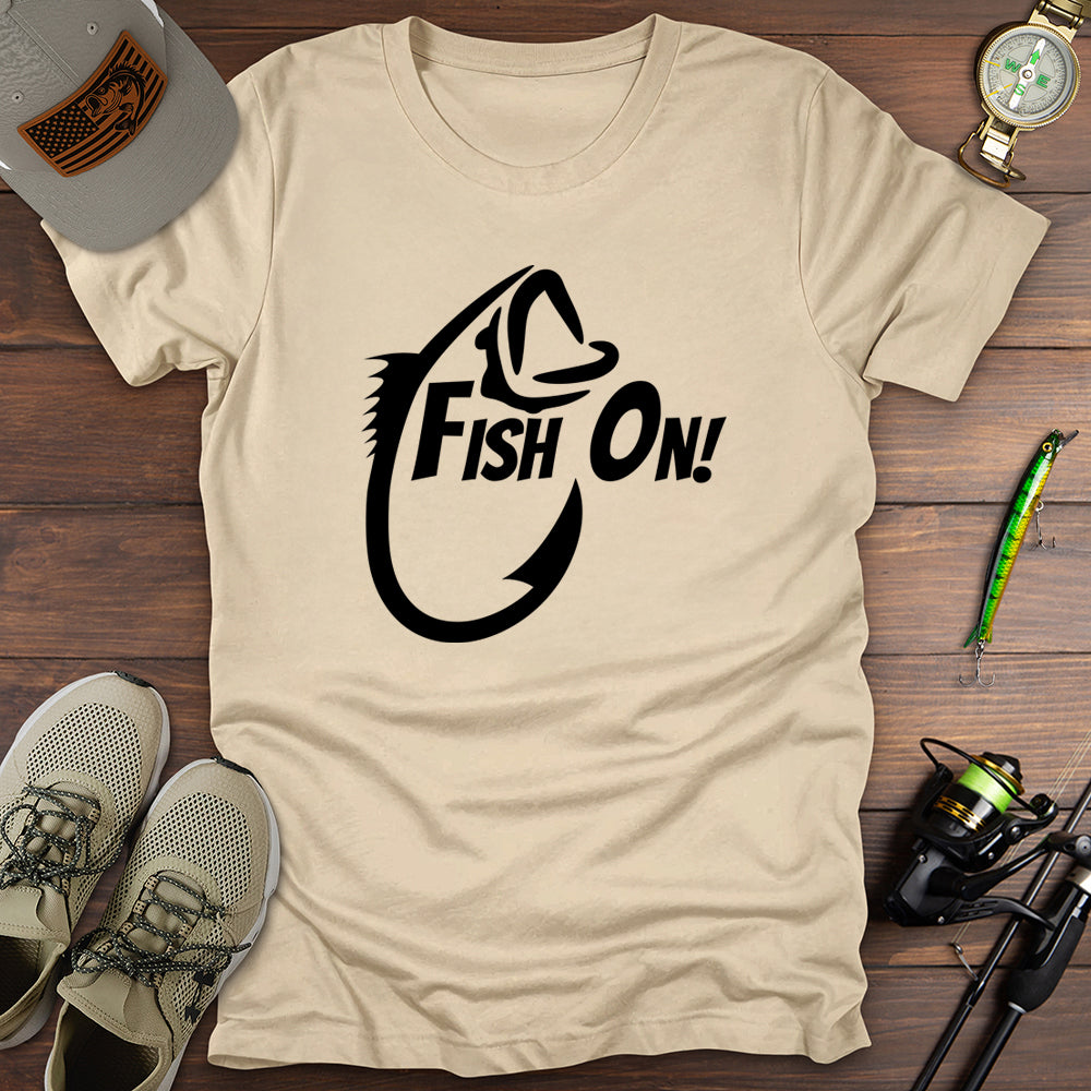 Fish On! T-Shirt