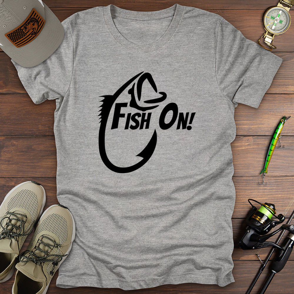 Fish On! T-Shirt