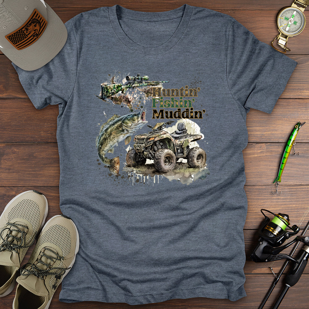 Huntin Fishin Muddin T-Shirt