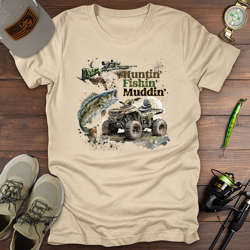 Huntin Fishin Muddin T-Shirt