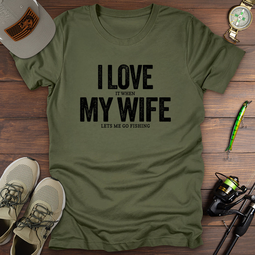 Love My Wife Fishing T-Shirt