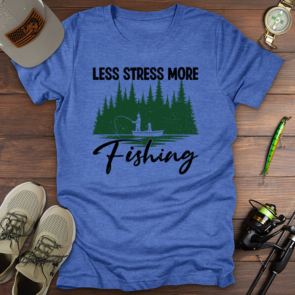 Less Stress More Fishing T-Shirt