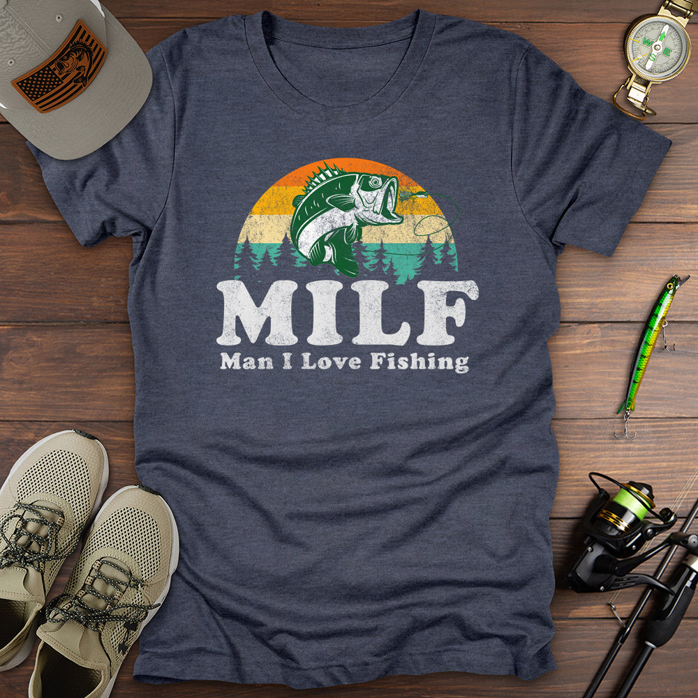 Man I Love Fishing T-Shirt