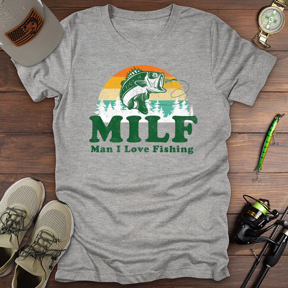 Man I Love Fishing T-Shirt