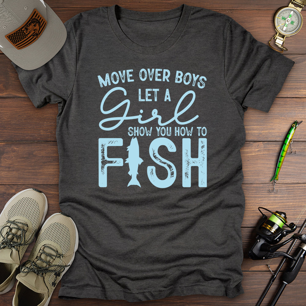 Move Over Boys T-Shirt