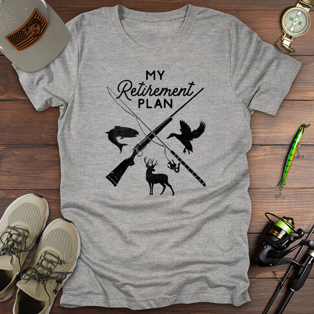My Retirement Plan Fishing Hunting T-Shirt