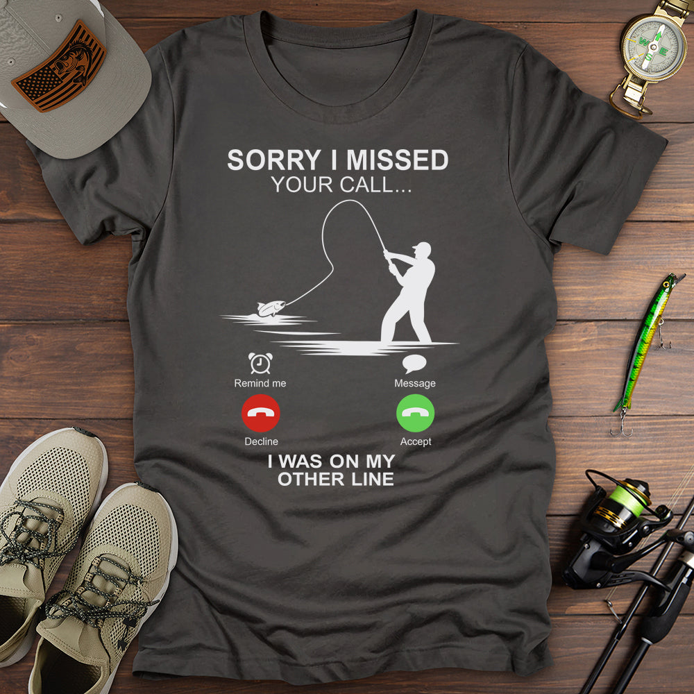 On My Other Line T-Shirt
