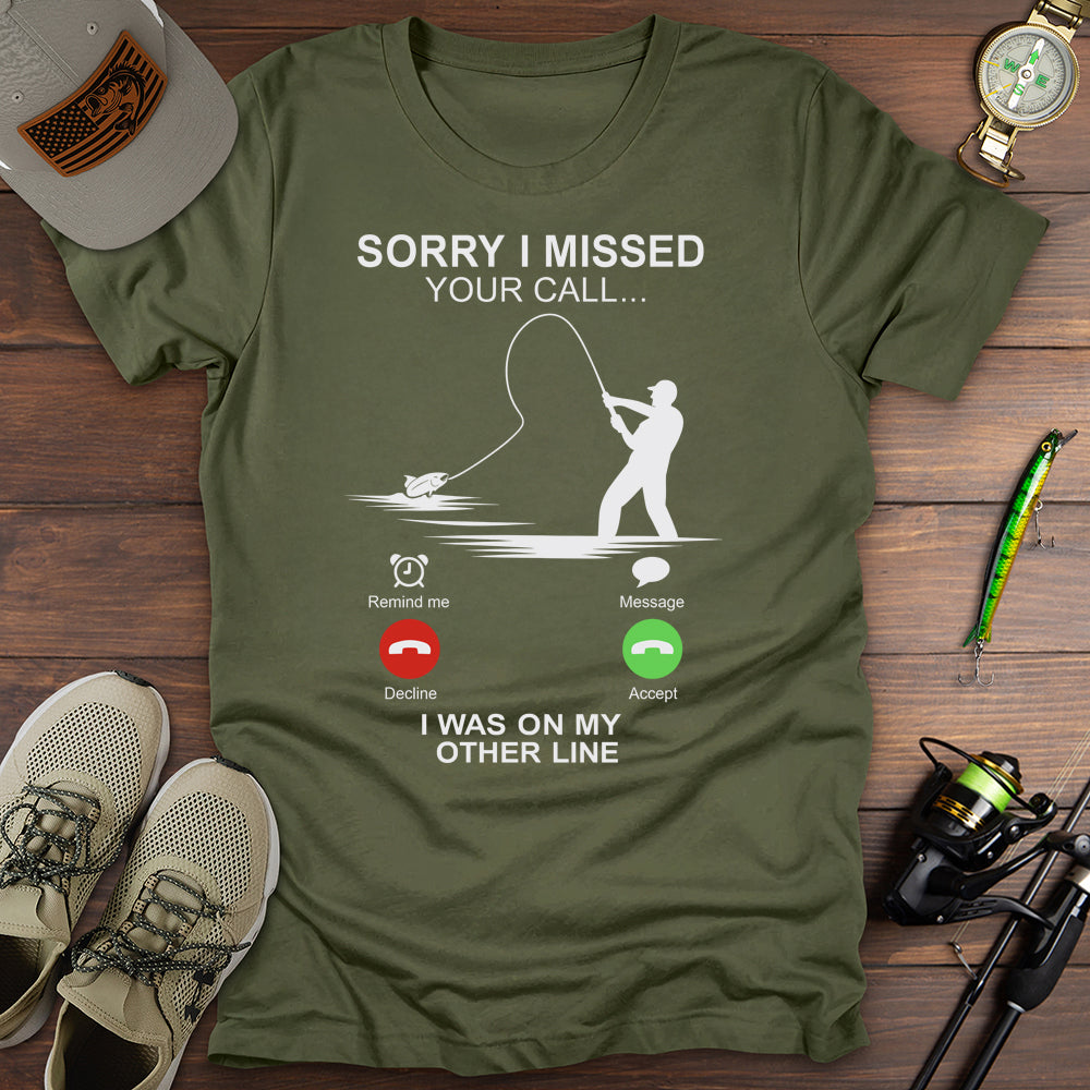 On My Other Line T-Shirt