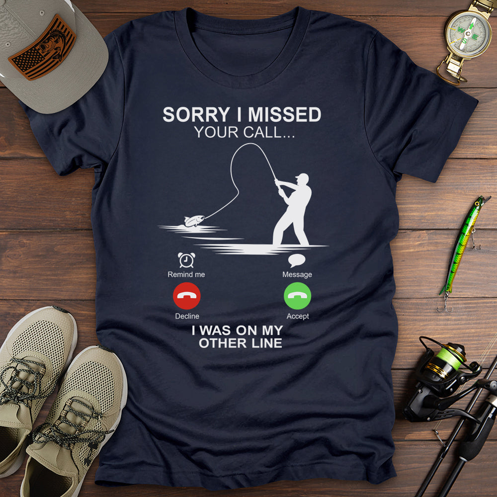 On My Other Line T-Shirt