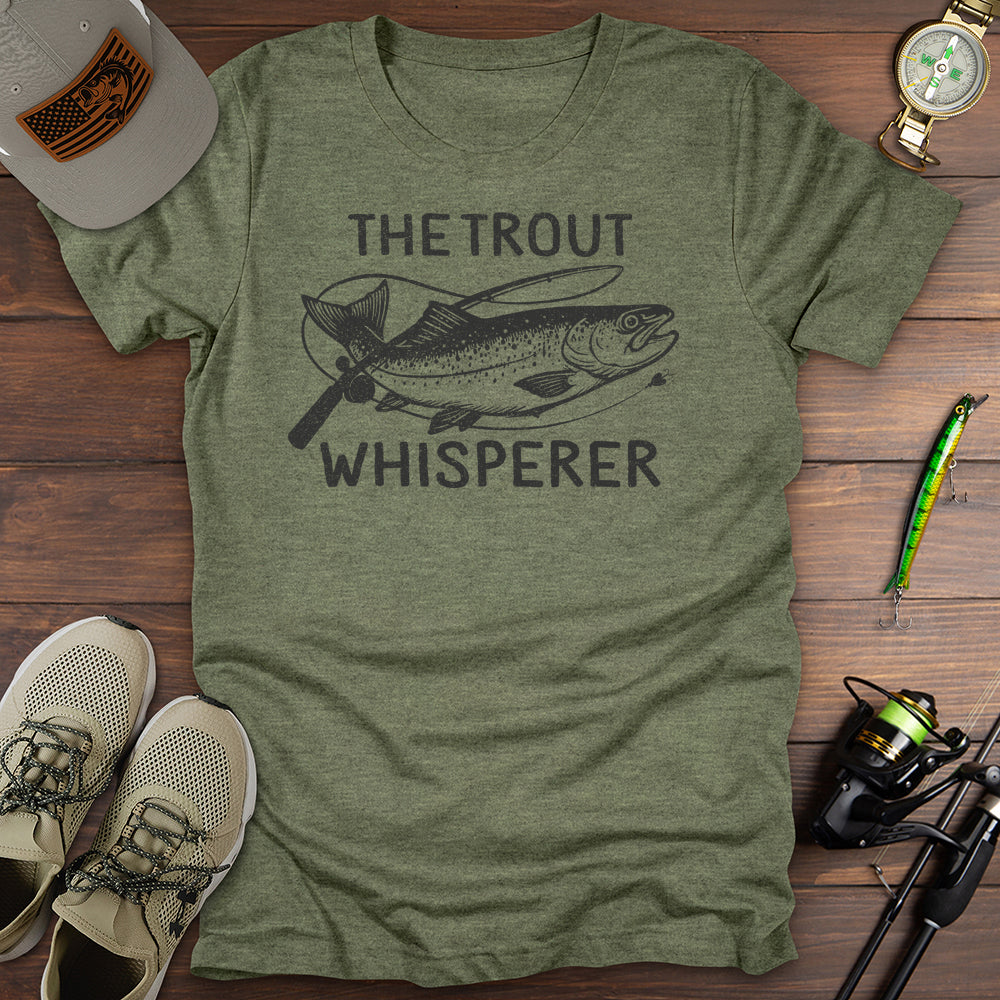 The Trout Whisperer T-Shirt