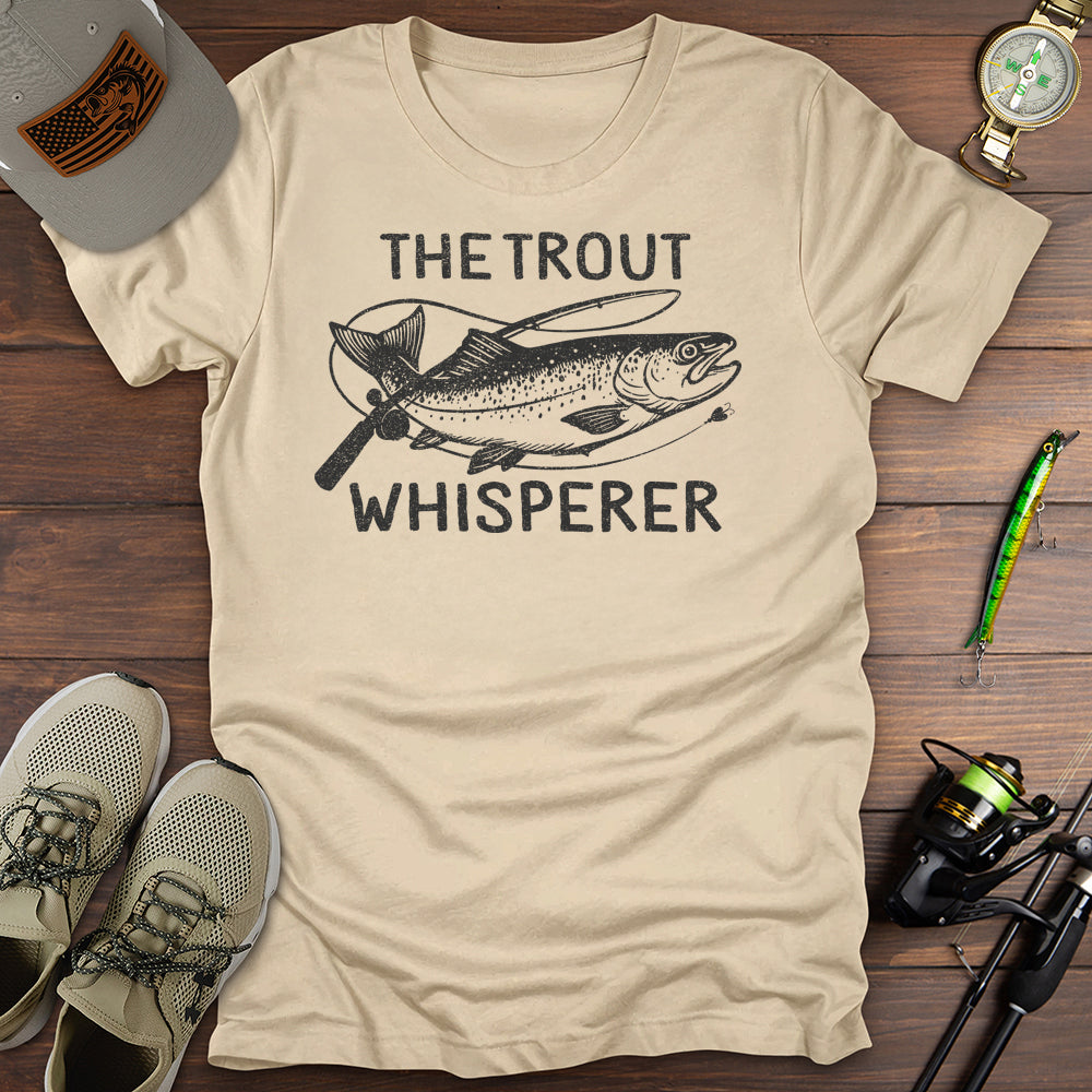 The Trout Whisperer T-Shirt