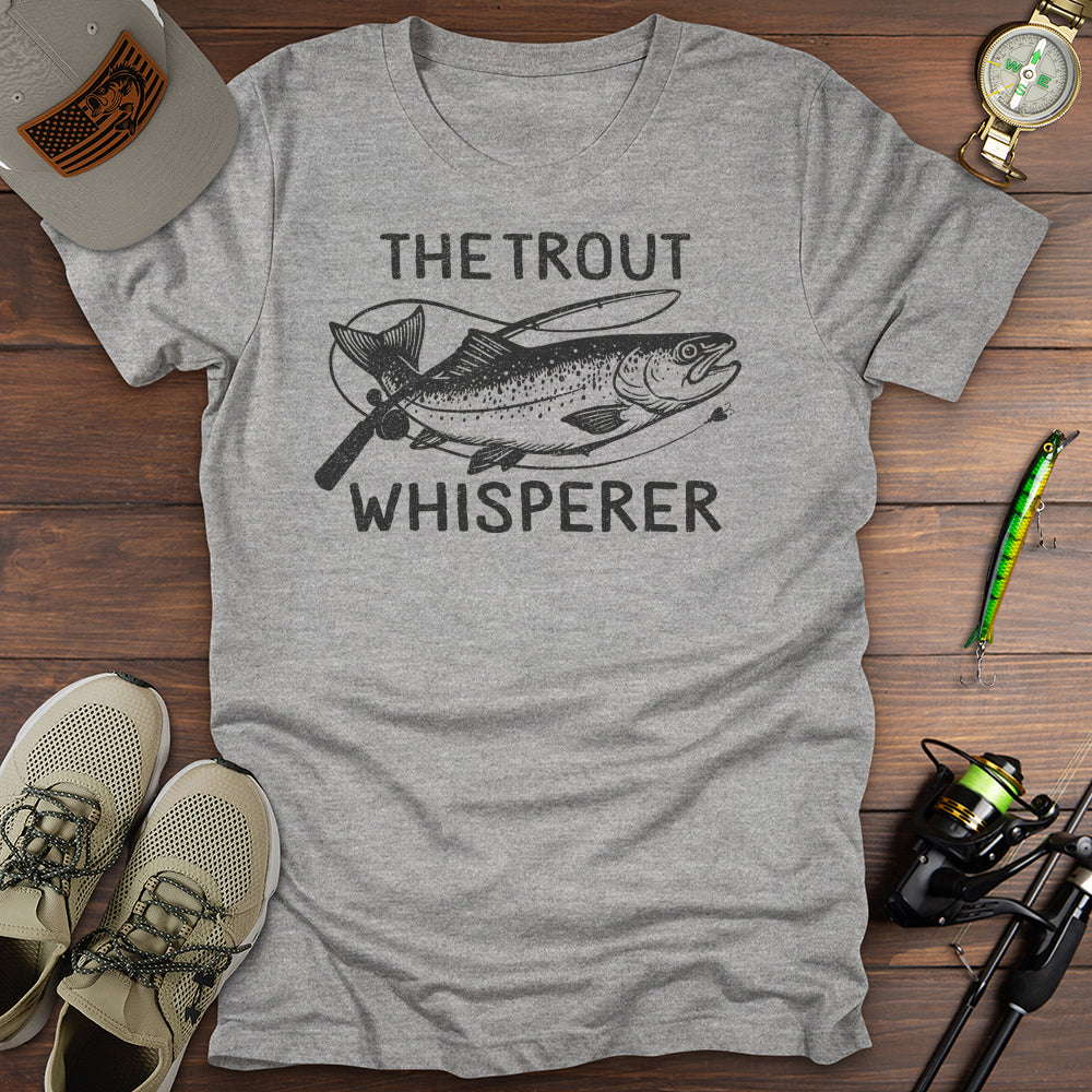 The Trout Whisperer T-Shirt