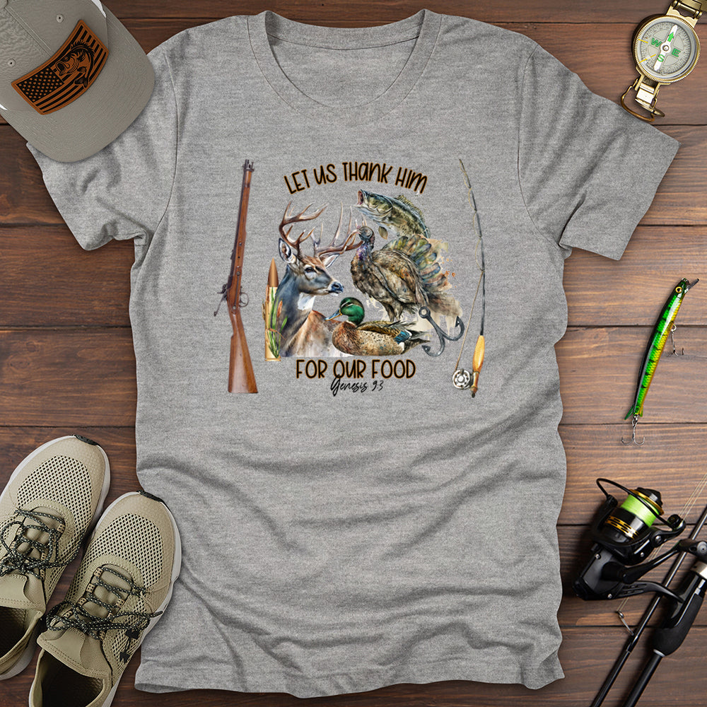 Let Us Thank Him T-Shirt