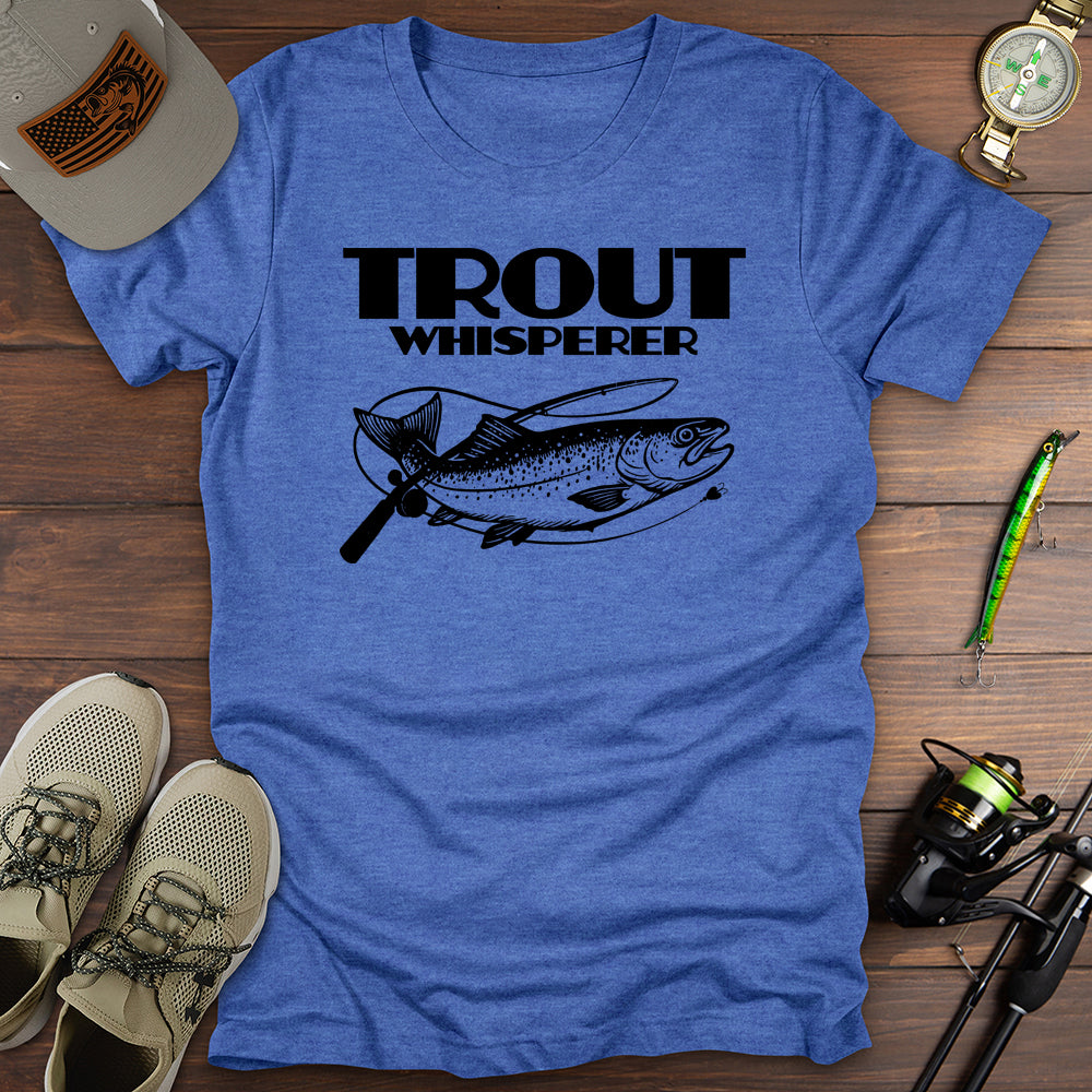 Trout Whisperer T-Shirt