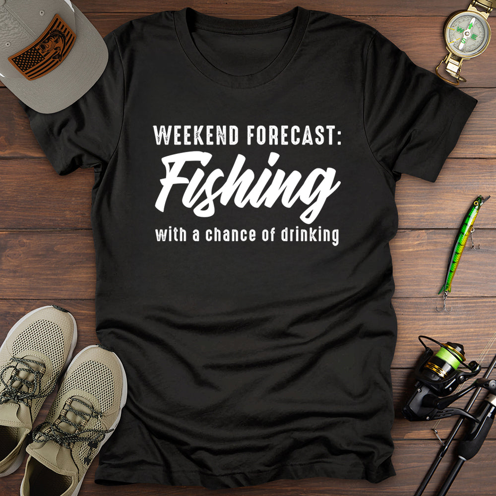 Weekend Forecast Fishing T-Shirt