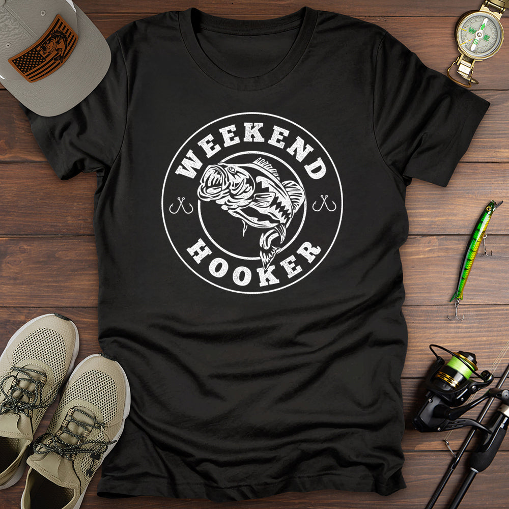 Weekend Hooker T-Shirt