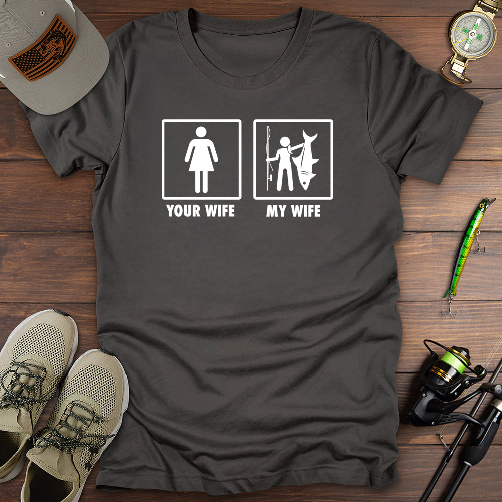 Your Wife My Wife T-Shirt