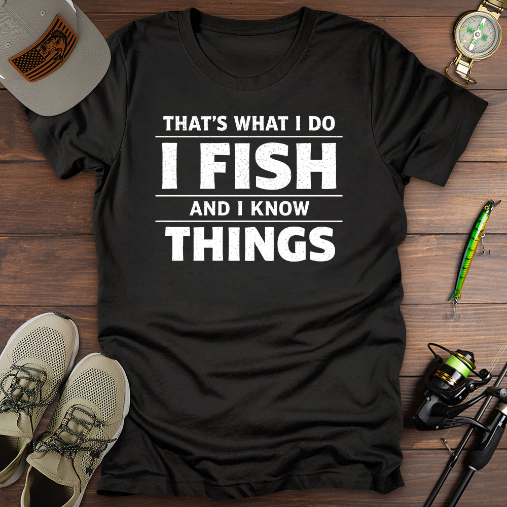 Fish Know Things T-Shirt