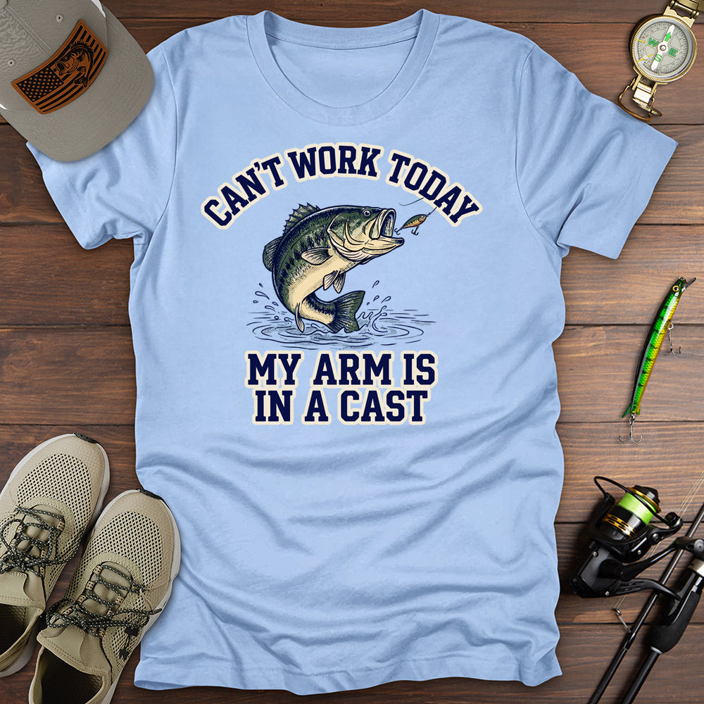 Cant Work Today T-Shirt