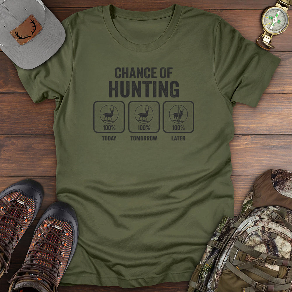 Chance of Hunting T-Shirt
