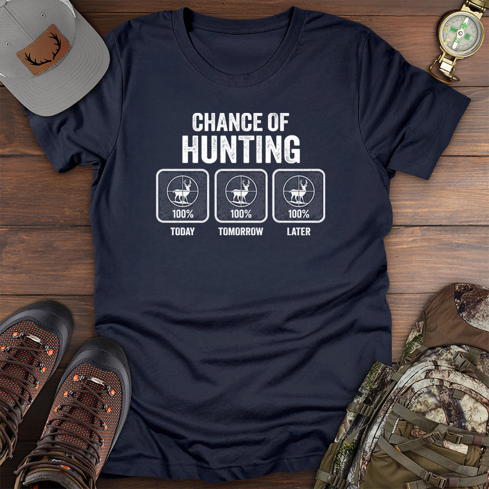Chance of Hunting T-Shirt