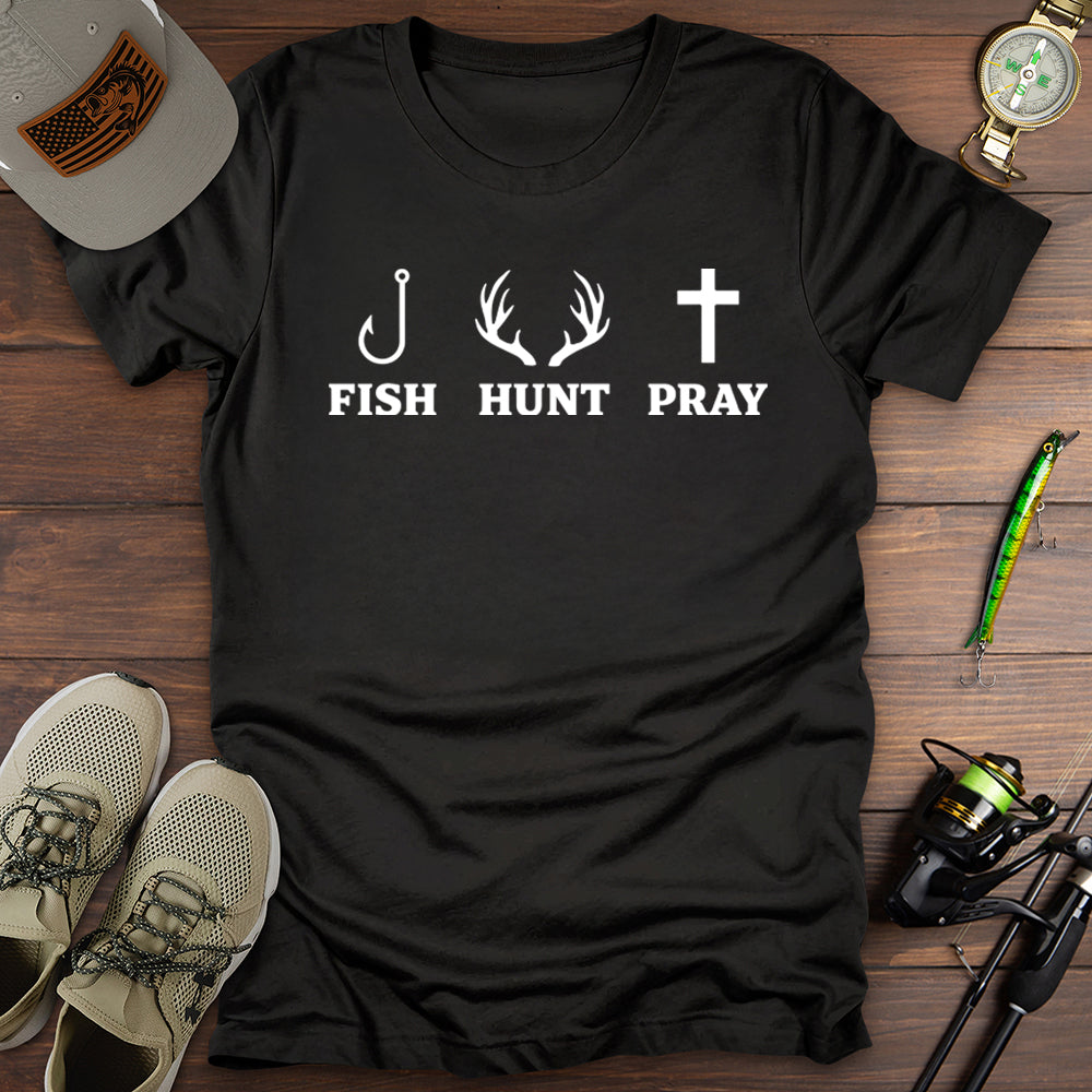 Fish Hunt Pray T-Shirt