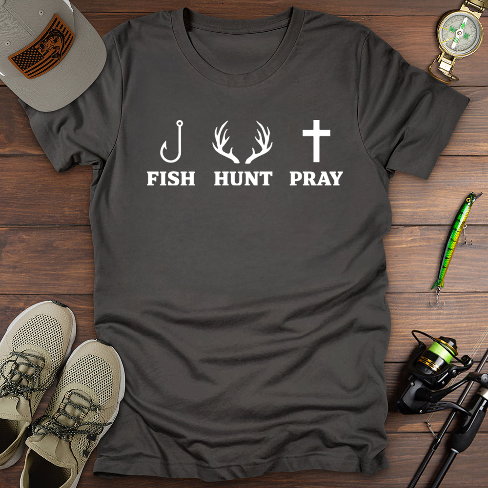 Fish Hunt Pray T-Shirt