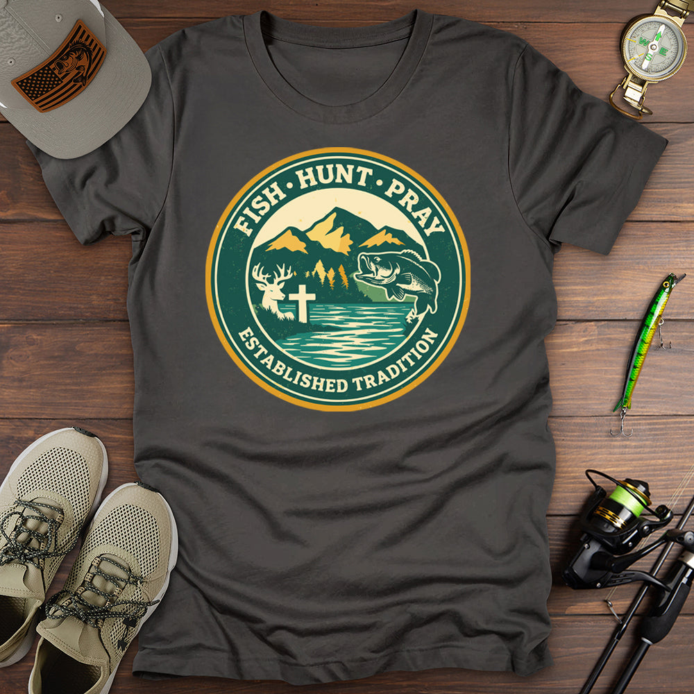 Hunt Fish Pray T-Shirt