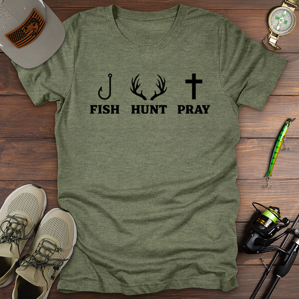 Fish Hunt Pray T-Shirt