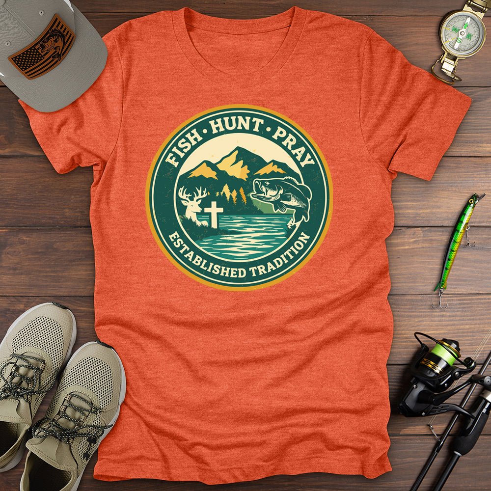 Hunt Fish Pray T-Shirt