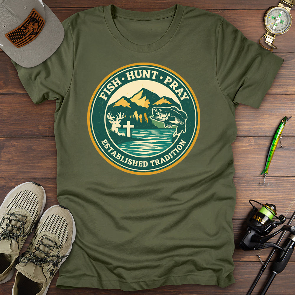 Hunt Fish Pray T-Shirt