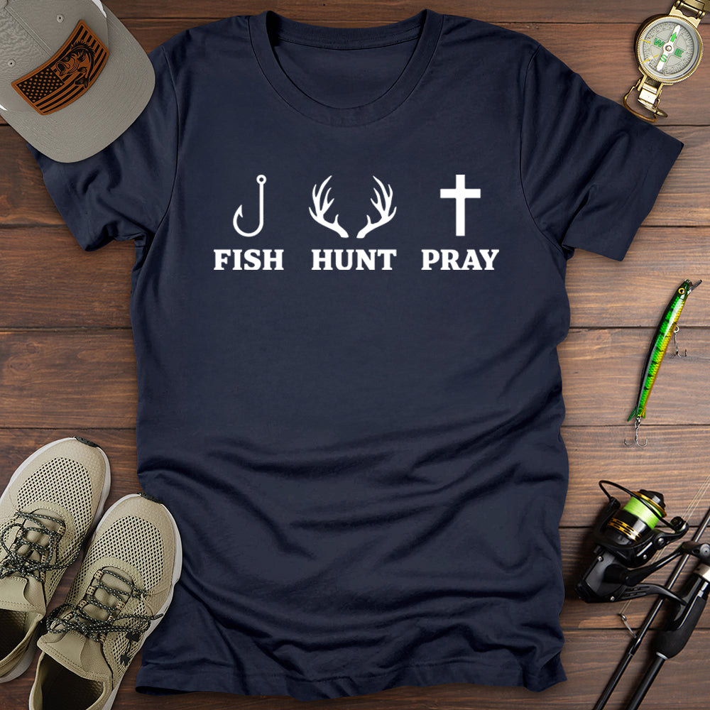 Fish Hunt Pray T-Shirt