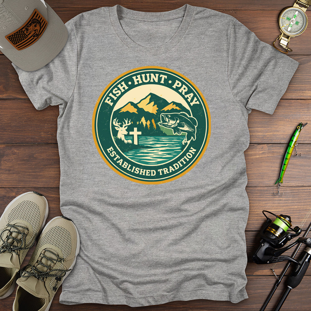 Hunt Fish Pray T-Shirt