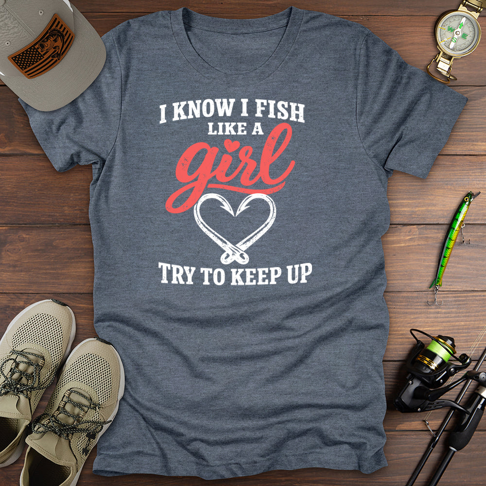 Fish Like A Girl T-Shirt