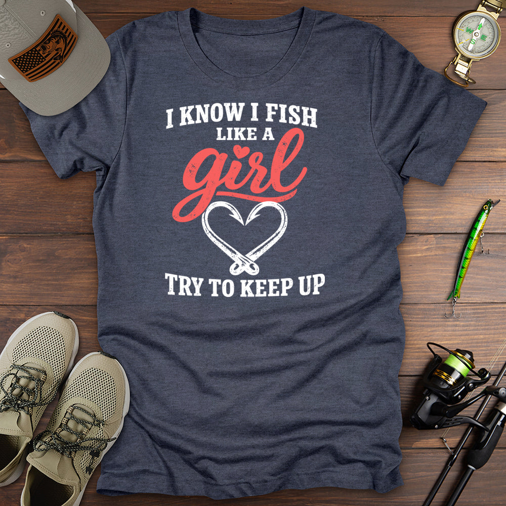 Fish Like A Girl T-Shirt
