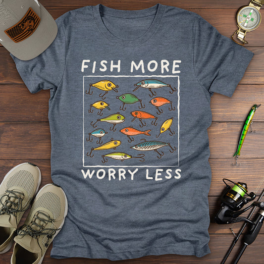 Fish More Worry Less T-Shirt