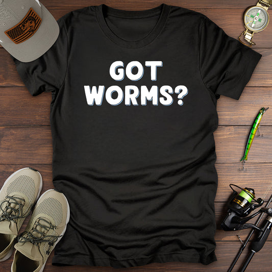 Got Worms? T-Shirt