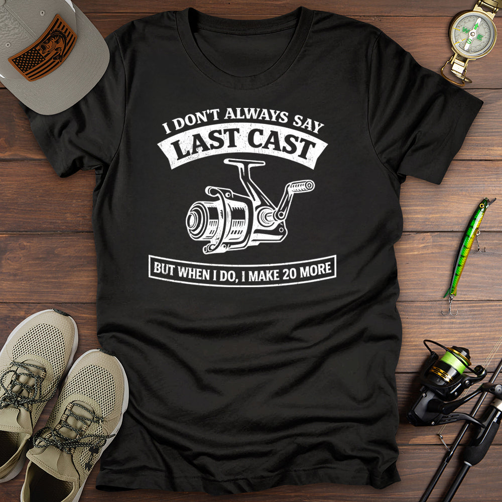 Last Cast T-Shirt